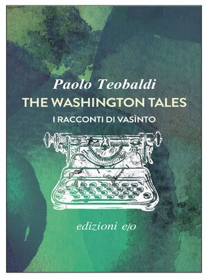 cover image of The Washington Tales. I racconti di Vasìnto